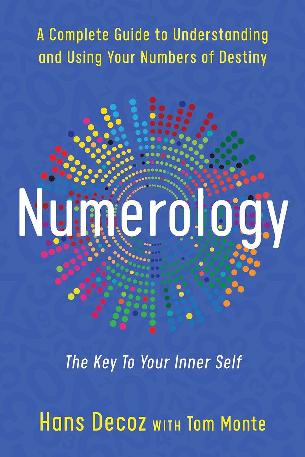 Numerology: A Complete Guide